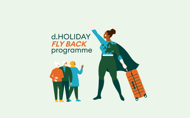 #11 - d.HOLIDAY Fly Back Programme